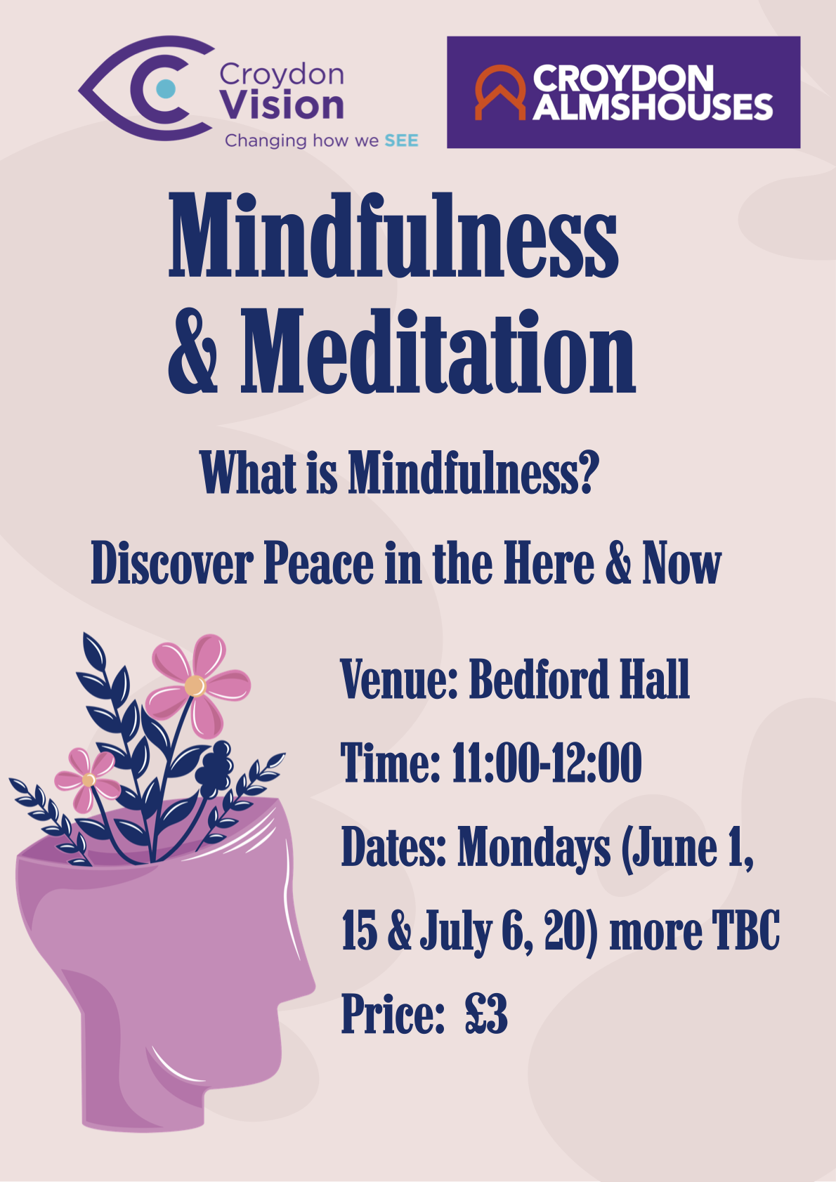 Mindfulness and Meditation digital flyer. Discover peace in the here and now with mindfulness and meditation. Venue: Bedford Hall, Time: 11am-noon, Dates: Mondays (June 1st, 15th and July 6th, 20th).
